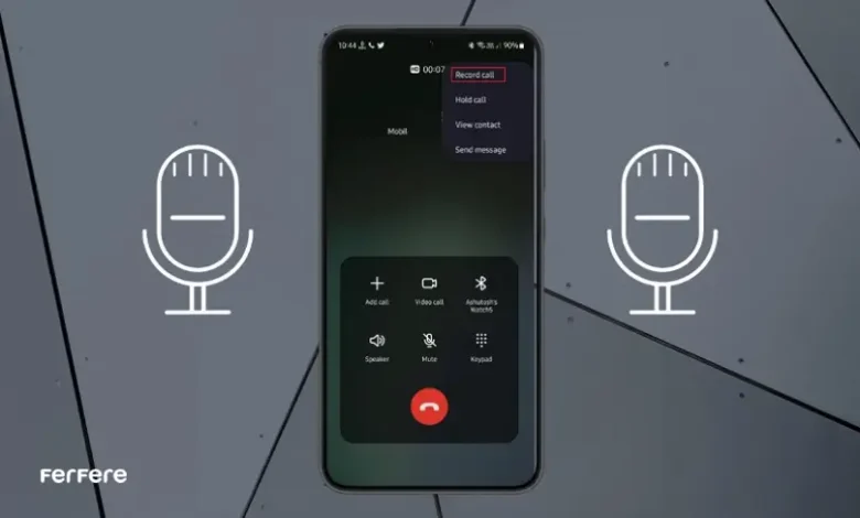 ضبط مکالمه گوشی سامسونگ