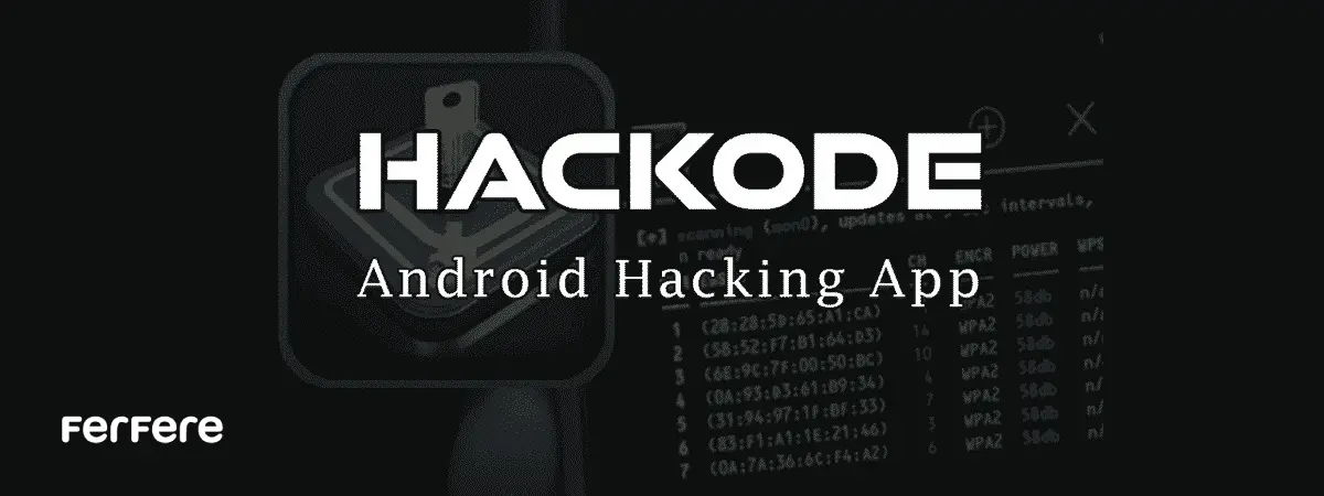 بهترین اپلیکیشن های هک گوشی اندروید - Hackode