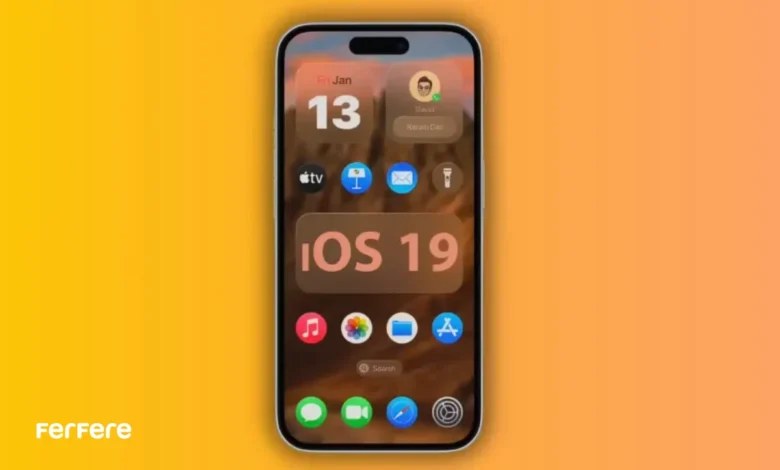 ویژگی های ios 19