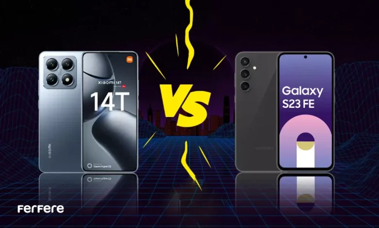 مقایسه گوشی گلکسی S23 FE با شیائومی 14T