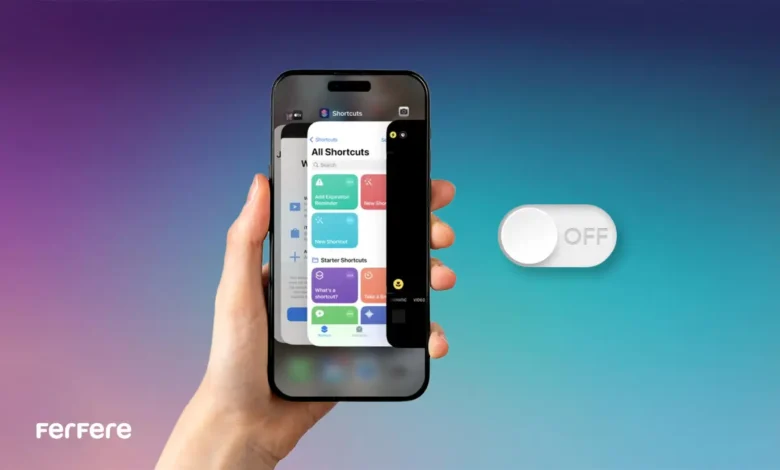 بستن اپهای پسزمینه آیفون