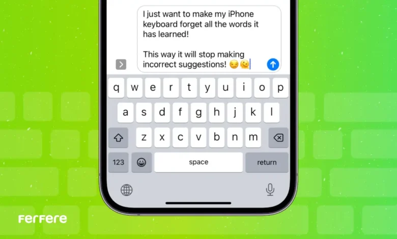 پاک کردن تاریخچه کیبورد آیفون